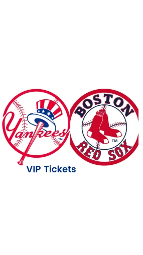 YANKEES vs RED SOX  Exclusive VIP Tickets